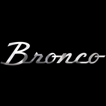 Ford Bronco Script Laser Cut Metal Sign